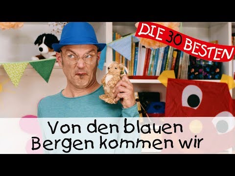 👩🏼 Von den blauen Bergen kommen wir - Singen, Tanzen und Bewegen || Kinderlieder