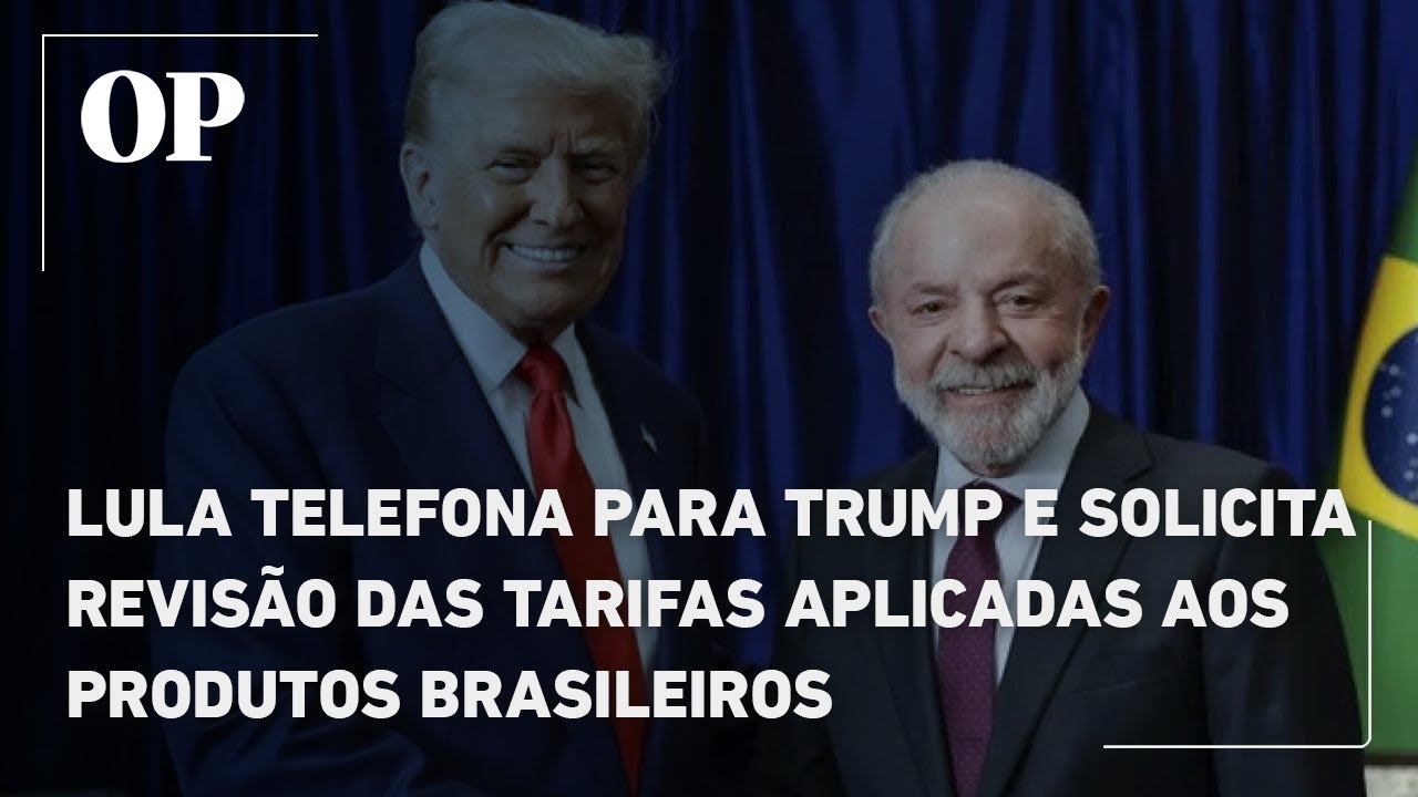 Lula telefona para Trump e solicita revisão das tarifas aplicadas aos produtos brasileiros