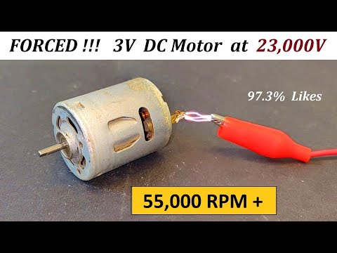 55,000 RPM - 3v DC Motor Forced at 23,000 Volts ( Awesome Idea New DIY )