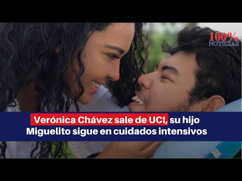 Verónica Chávez sale de UCI, su hijo Miguelito sigue en cuidados intensivos explica Fabiola Chávez