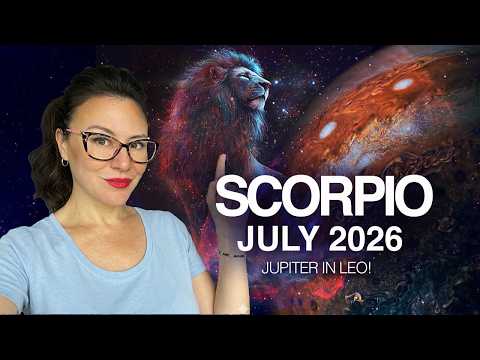 Your Time to SHINE Has Finally Arrived: Jupiter Enters Your 10th House | Scorpio ♏ July 2026
