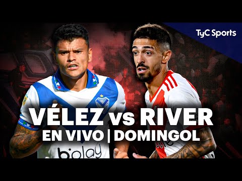 VÉLEZ vs RIVER PLATE  EN VIVO en TyC Sports | Domingol