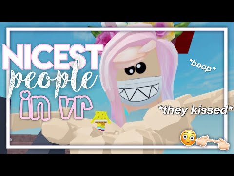 NICEST PEOPLE IN ROBLOX VR HANDS