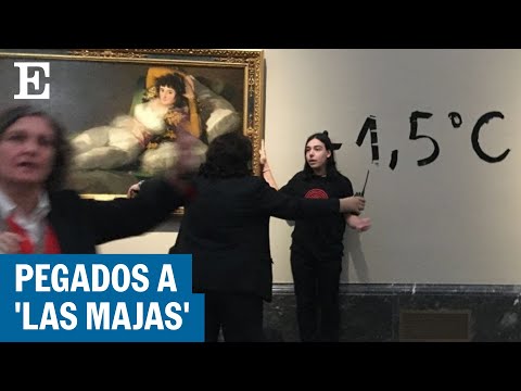Dos activistas se pegan a 'Las majas' de Goya en el Museo del Prado | EL PAÍS