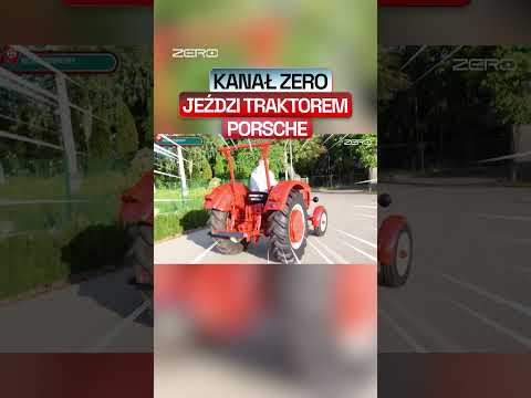 JEDZIEMY TRAKTOREM <strong>PORSCHE</strong>