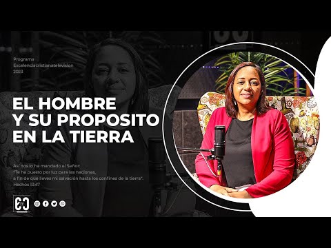 EL HOMBRE Y SU PROPOSITO EN LA TIERRA @Conociendoelmundoespiritual