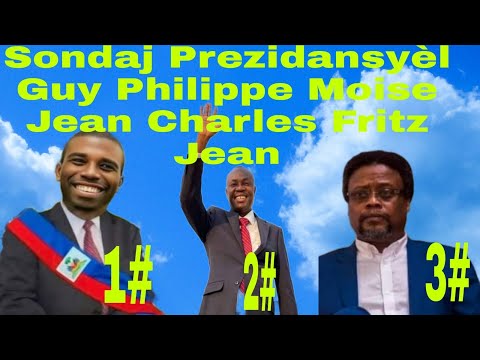 30/03/24 Sondaj  Prezidansyèl Guy  Philippe  Moise  J  Charles  Fritz  Jean  Vinn  Chwazi  Prezidant