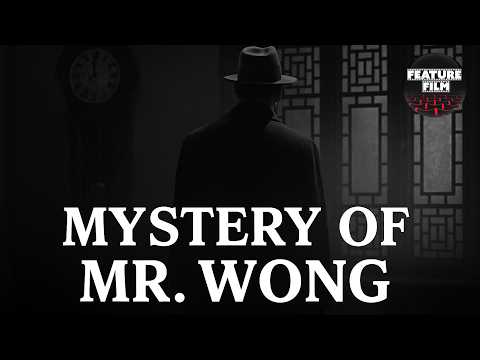 Mystery of Mr. Wong (1939) - Classic Hollywood Detective Film | Crime Full Movie