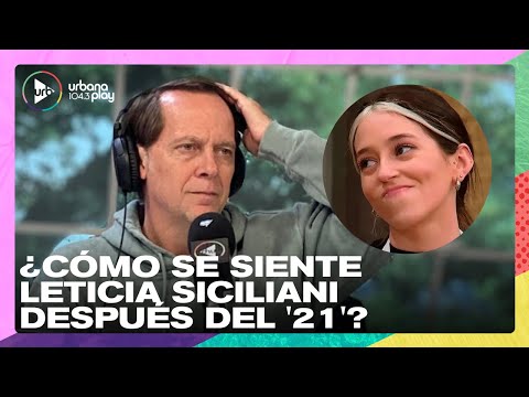 ¿Cómo se siente Leticia Siciliani después de participar del '21'? #TodoPasa