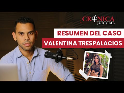 Los macabros detalles del crimen de Valentina Trespalacios