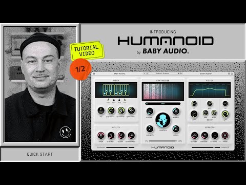 Humanoid - Baby Audio - Official Tutorial