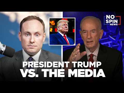 President Trump's Battle With the Corporate Media — Thomas Berry & Bill O'Reilly