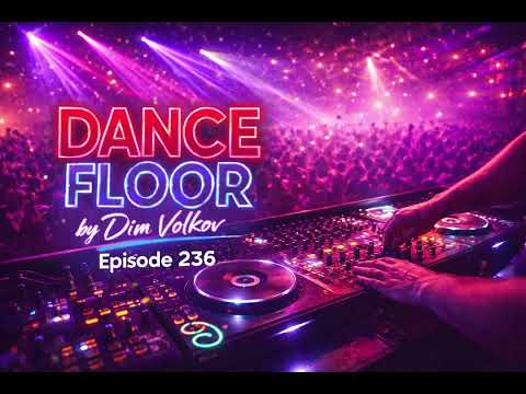 Dance Floor Episode 236 (02.05.2026)