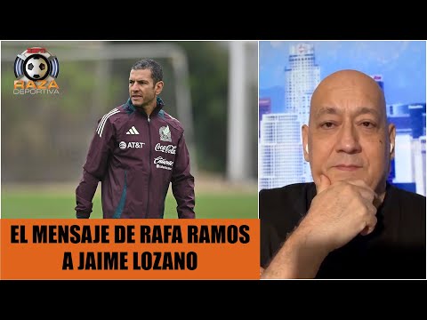 MENSAJE de RAFA RAMOS AL JIMMY: “QUÍTATE LAS HEROICIDADES”, México no debe proponer | Raza Deportiva