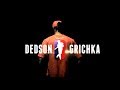 Dedson vs Grichka