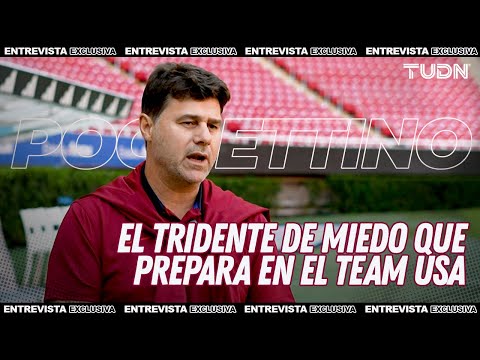 Mauricio Pochettino en EXCLUSIVA  Su FILOSOFÍA con EUA y ELOGIOS para Javier Aguirre | TUDN