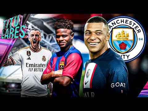 ¿MBAPPÉ opción para el CITY? | MADRID y BARÇA anuncian FICHAJES | MENDY a ARABIA ¿quién MÁS?