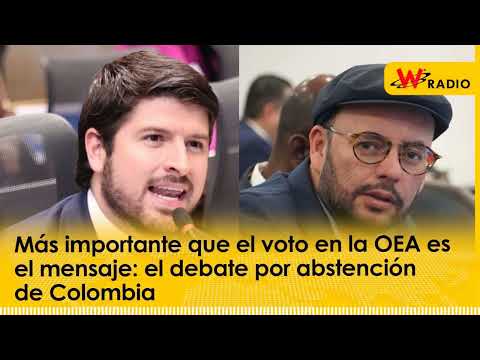 Más importante que el voto en la OEA es el mensaje: el debate por abstención de Colombia