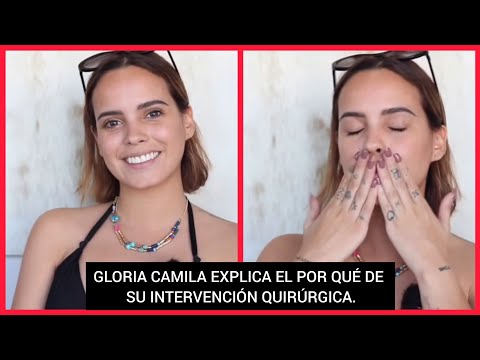 ? GLORÍA CAMILA TENÍA COMPLEJOS Y DECIDIÓ PASAR POR QUIRÓFANO