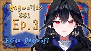【SS3 EP.03】พิธีคัดสรรวันสุดท้าย【#Hogworlds | #เอรินะบ้านเรเวนคลอ】