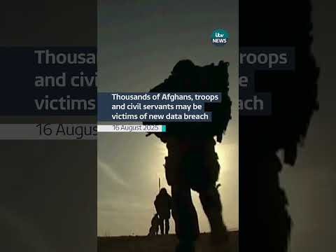 Up to 3,700 Afghans, troops and civil servants may be victims of new data breach #itvnews