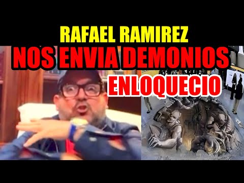 Con Grandes Groserías Rafael Ramírez Nos en Envía Demonios y Plagas