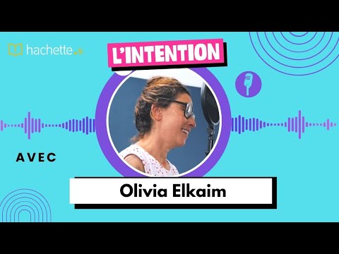 Vidéo de Olivia Elkaim