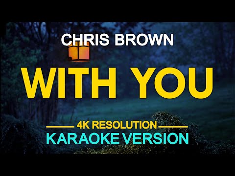 WITH YOU - Chris Brown (KARAOKE Version)