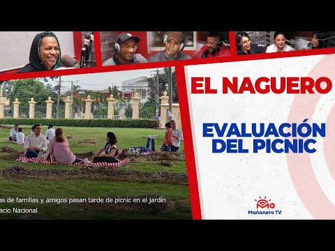 Evaluación del Picnic Dominicano - El Naguero