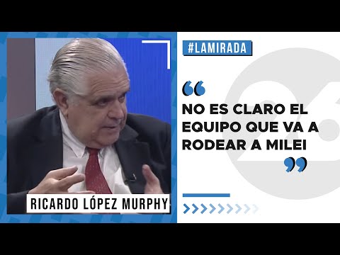 Ricardo López Murphy: No es claro el equipo que va a rodear a Milei | #LaMirada