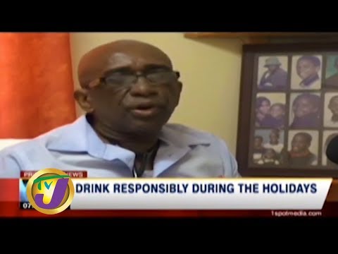 TVJ News: Health Report, Drink Responsibly During the Holidays - December 25 2019