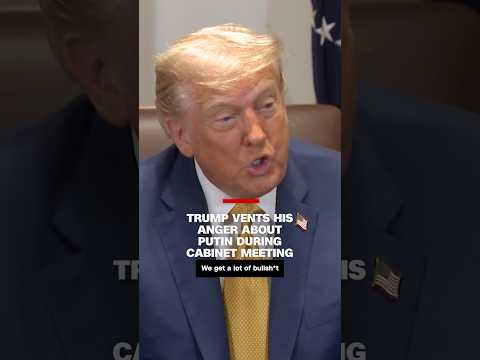 Trump vents his anger about Putin during Cabinet meeting
