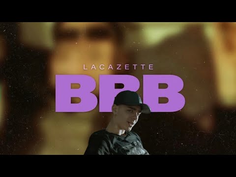 LACAZETTE - BBB (LYRICS VIDEO)