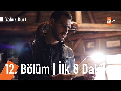 Yalnız Kurt 12. Bölüm | İlk 8 Dakika @Yalnız Kurt