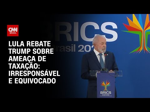 ​“Irresponsável e equivocado”, diz Lula sobre ameaça tarifária de Trump | BASTIDORES CNN