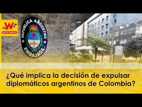 Análisis: ¿Qué implica la decisión de expulsar diplomáticos argentinos de Colombia?