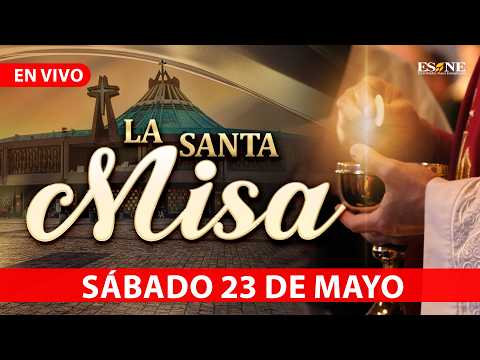 Santa Misa desde la Basílica de Nuestra Señora de Guadalupe, México.