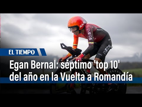 Egan Bernal, séptimo 'top 10' del año, en la Vuelta a Romandía | El Tiempo