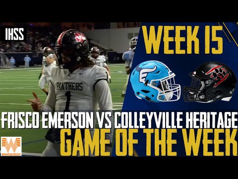Frisco Emerson vs Colleyville Heritage – 2023 Week 15 Football Game of the Week