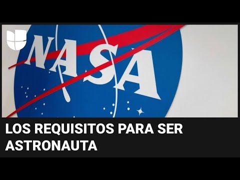 ¿Quiéres ser astronauta? La NASA tiene vacantes y paga hasta 152,000 dólares anuales