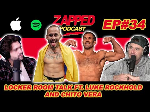 LOCKER ROOM TALK FT. LUKE ROCKHOLD AND CHITO VERA