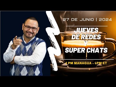 CAFE CON VOZ/  Jueves de Redes y Súper Chats con Luis Galeano / 27 DE JUNIO 2024