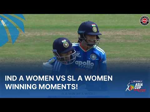 Winning Moments! | India A W vs SL A W |  Semi-Final 1 | Women's Asia Cup Rising Stars | ZM1J