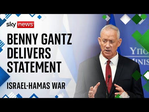 Watch live: Israeli War Cabinet minister Benny Gantz delivers statement