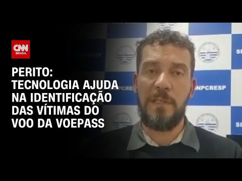 Perito: Tecnologia ajuda na identificação das vítimas do voo da Voepass | LIVE CNN