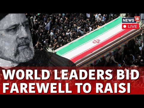 Ebrahim Raisi Death News LIVE | Iran President Raisi's Funeral LIVE Coverage | Iran News LIVE | N18L