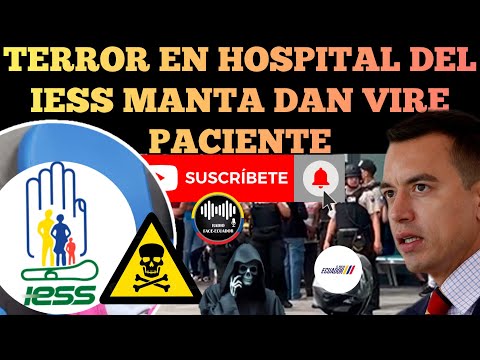 CONMOCIÓN EN HOSPITAL DEL IESS DE MANTA LE DAN VIRE A PACIENTE EN PLENA URGENCIA NOTICIAS RFE TV