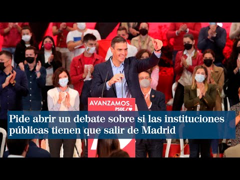 Sánchez pide abrir un debate sobre la necesidad de que instituciones públicas salgan de Madrid