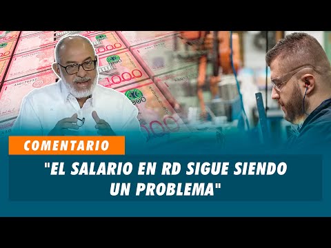 Persio Maldonado "El salario en RD sigue siendo un problema" | Matinal