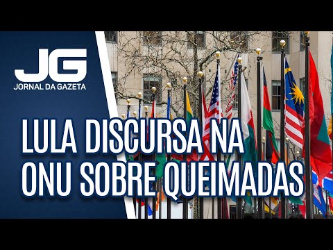 Na ONU, Lula diz que governo “não terceiriza responsabilidade sobre queimadas’’